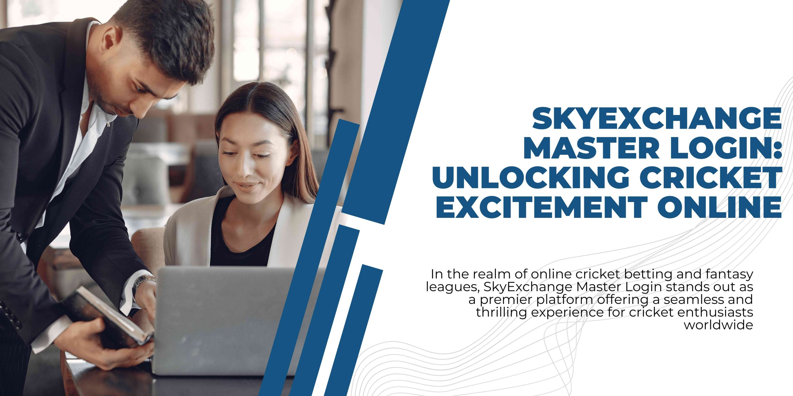 SkyExchange Master Login: Unlocking Cricket Excitement Online