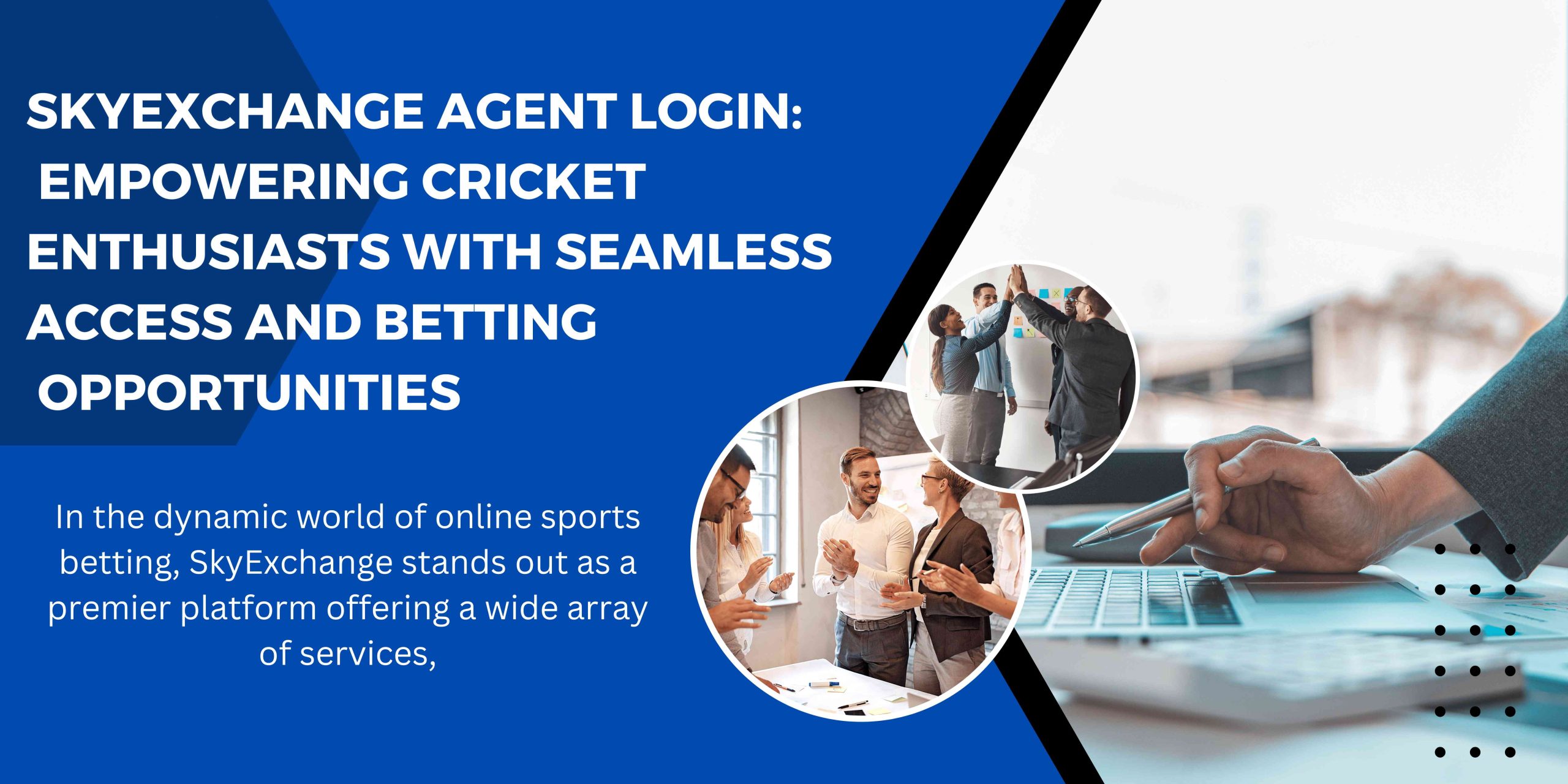 SkyExchange Agent Login: Empowering Cricket Enthusiasts with Seamless Access and Betting Opportunities